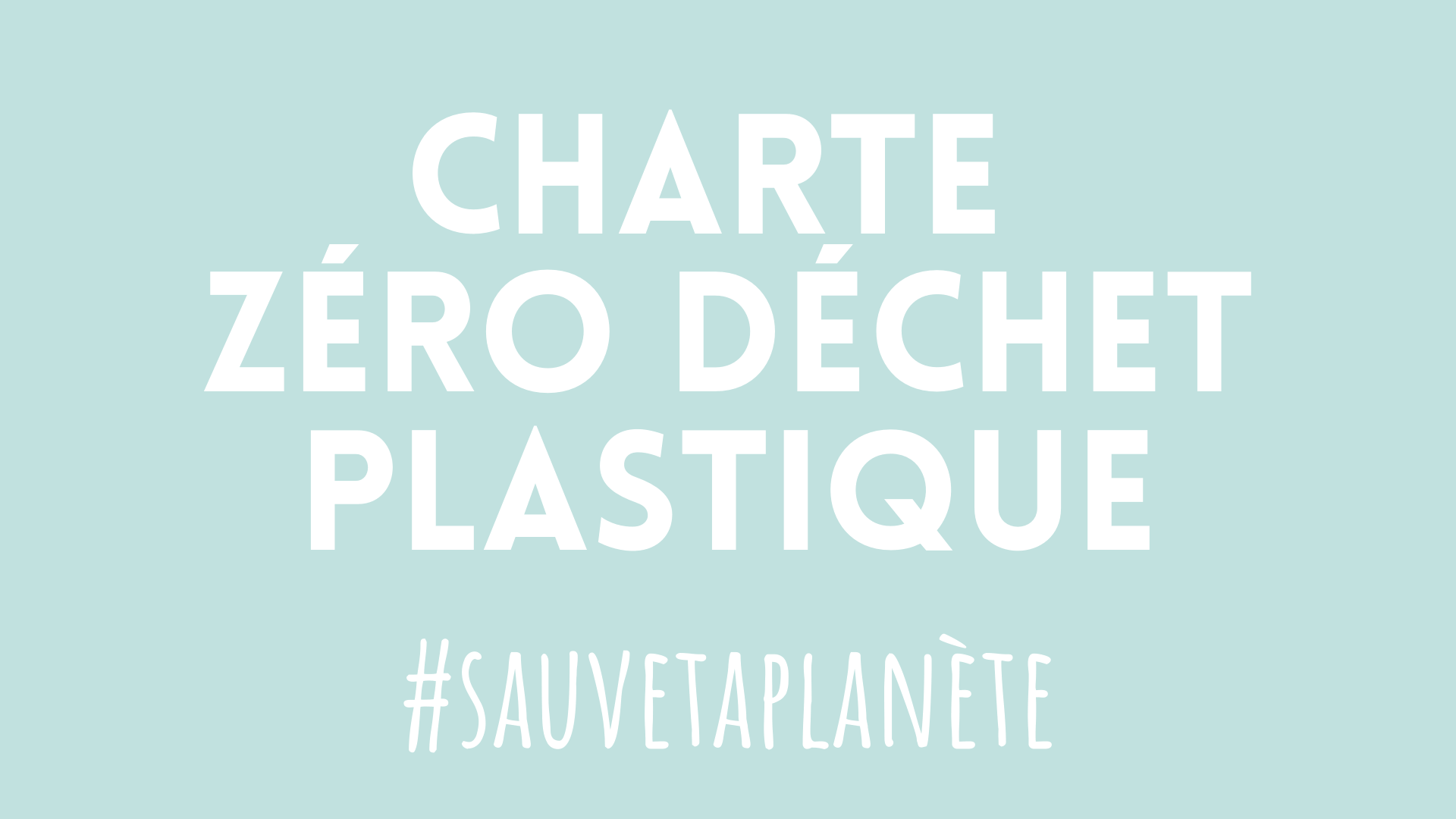 Charte Zéro Déchet Plastique