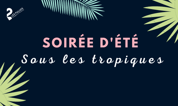 SOIREE D'ETE 2022